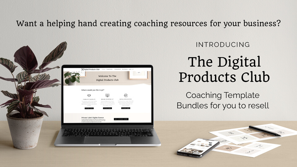 The digital products club - coaching template for you to resell