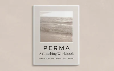 How to Use the PERMA Framework in Your Coaching